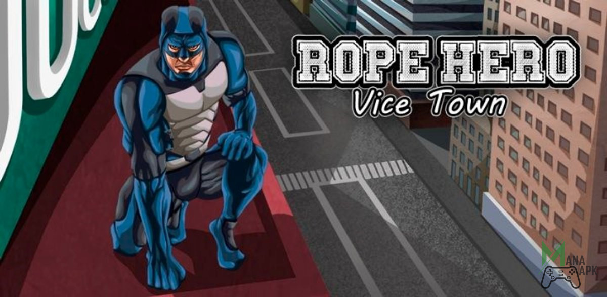 Download Rope Hero: Vice Town MOD APK