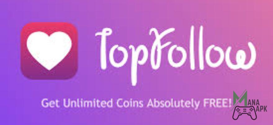 top follow apk mod get unlimited coins free